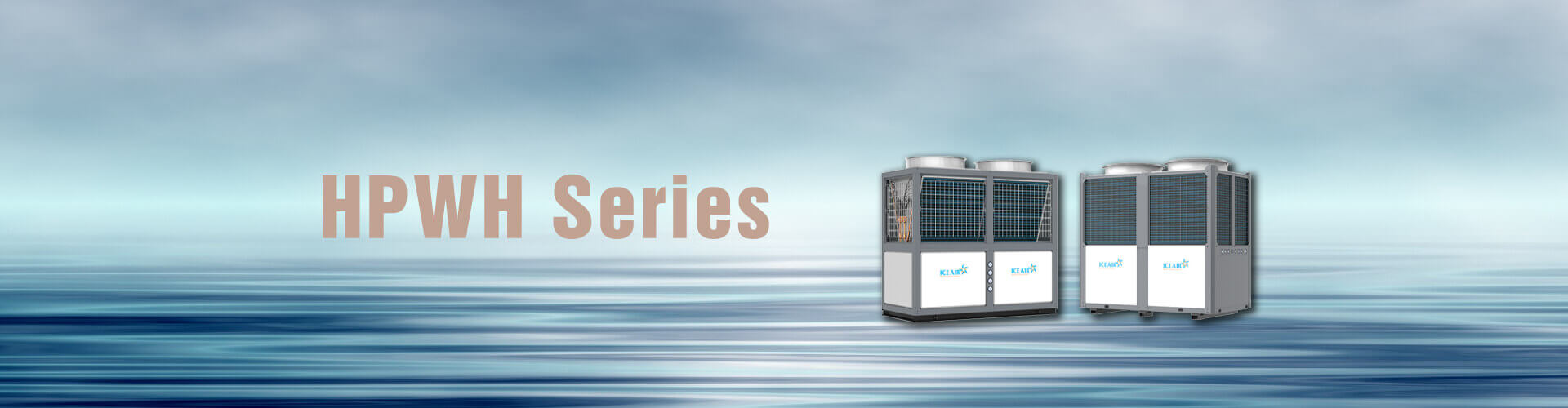 HPWH Series: Air to Water Heat Pump Solutions