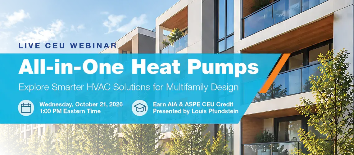 All-in-one Heat Pumps Live CEU Webinar